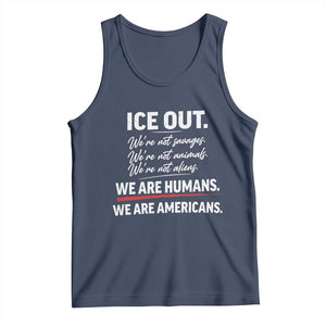 Ice Out We Are Humans We Are Americans Tank Top Abolish Ice Protest Statement TS11 Navy Print Your Wear