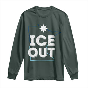 Ice Out Of Minnesota Long Sleeve Shirt MN Map Immigration Protest Community Resistance TS11 Dark Forest Green Print Your Wear