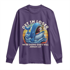 Get In Loser We're Doing God's Will Long Sleeve Shirt Funny Christian Bible TS11 Purple Print Your Wear