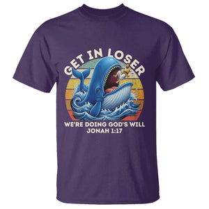 Get In Loser We're Doing God's Will T Shirt Funny Christian Bible TS11 Purple Print Your Wear