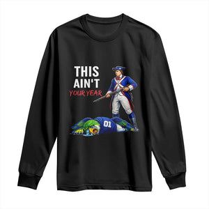 Funny Football Rivarly Long Sleeve Shirt This Aint Your Year New England Minutemen Championship TS11 Black Print Your Wear