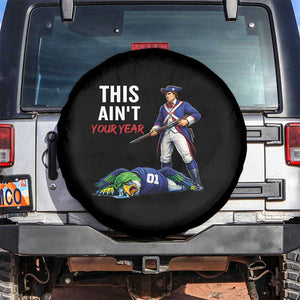 Funny Football Rivarly Spare Tire Cover This Aint Your Year New England Minutemen Championship TS11 No hole Black Print Your Wear