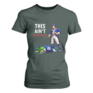 Funny Football Rivarly T Shirt For Women This Aint Your Year New England Minutemen Championship TS11 Dark Forest Green Print Your Wear