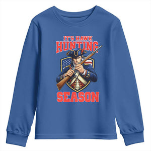 Funny New England Minutemen Football Rivarly Youth Sweatshirt It Is Hawk Hunting Season TS11 Royal Blue Print Your Wear