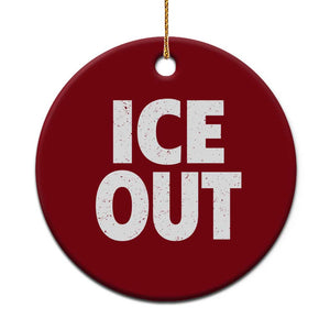 Ice Out Ceramic Ornament Abolish Ice Protest Statement TS11 1pc Red Print Your Wear