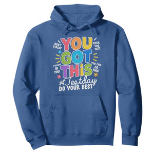 Funny Test Day You Got This Do Your Best Hoodie Colorful Flowers TS11 Royal Blue Print Your Wear