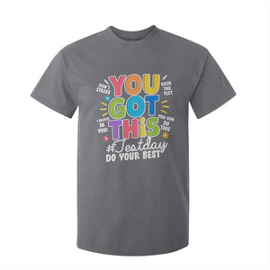 Funny Test Day You Got This Do Your Best T Shirt For Kid Colorful Flowers TS11 Charcoal Print Your Wear