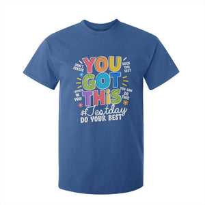 Funny Test Day You Got This Do Your Best T Shirt For Kid Colorful Flowers TS11 Royal Blue Print Your Wear