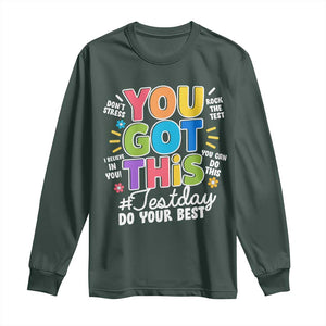 Funny Test Day You Got This Do Your Best Long Sleeve Shirt Colorful Flowers TS11 Dark Forest Green Print Your Wear