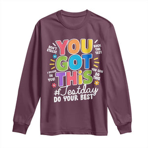 Funny Test Day You Got This Do Your Best Long Sleeve Shirt Colorful Flowers TS11 Maroon Print Your Wear