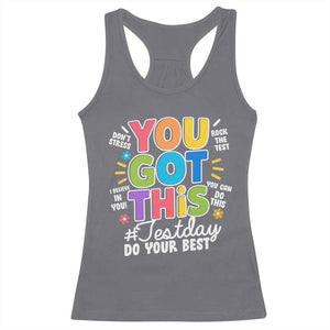 Funny Test Day You Got This Do Your Best Racerback Tank Top Colorful Flowers TS11 Charcoal Print Your Wear