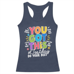 Funny Test Day You Got This Do Your Best Racerback Tank Top Colorful Flowers TS11 Navy Print Your Wear