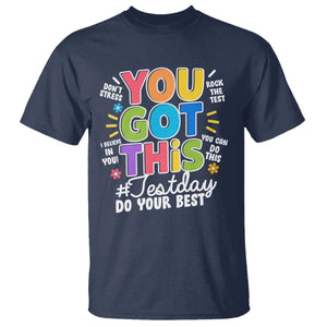 Funny Test Day You Got This Do Your Best T Shirt Colorful Flowers TS11 Navy Print Your Wear