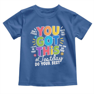 Funny Test Day You Got This Do Your Best Toddler T Shirt Colorful Flowers TS11 Royal Blue Print Your Wear