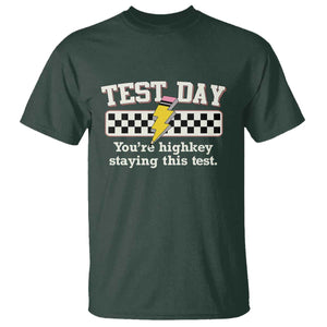 Funny Test Day You're Highkey Staying This Test T Shirt Teacher Pencil Lightning Bolt TS11 Dark Forest Green Print Your Wear