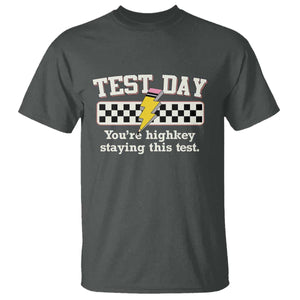 Funny Test Day You're Highkey Staying This Test T Shirt Teacher Pencil Lightning Bolt TS11 Dark Heather Print Your Wear