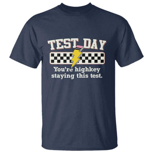 Funny Test Day You're Highkey Staying This Test T Shirt Teacher Pencil Lightning Bolt TS11 Navy Print Your Wear