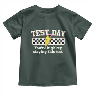 Funny Test Day You're Highkey Staying This Test Toddler T Shirt Teacher Pencil Lightning Bolt TS11 Dark Forest Green Print Your Wear