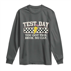 Funny Test Day You Got This Bruh No Cap Long Sleeve Shirt Teacher Pencil Lightning Bolt TS11 Dark Heather Print Your Wear