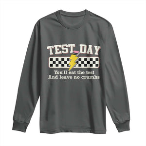 Funny Test Day You'll Eat The Test And Leave No Crumbs Long Sleeve Shirt Teacher Pencil Lightning Bolt TS11 Dark Heather Print Your Wear