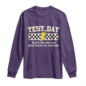 Funny Test Day You'll Eat The Test And Leave No Crumbs Long Sleeve Shirt Teacher Pencil Lightning Bolt TS11 Purple Print Your Wear