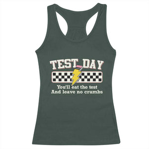 Funny Test Day You'll Eat The Test And Leave No Crumbs Racerback Tank Top Teacher Pencil Lightning Bolt TS11 Dark Forest Green Print Your Wear