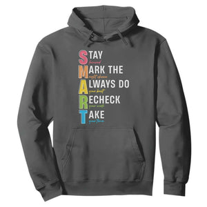 SMART Stay Focused Mark The Right Choice Hoodie Test Day Teacher TS11 Dark Heather Print Your Wear