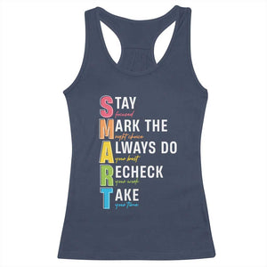 SMART Stay Focused Mark The Right Choice Racerback Tank Top Test Day Teacher TS11 Navy Print Your Wear