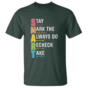 SMART Stay Focused Mark The Right Choice T Shirt Test Day Teacher TS11 Dark Forest Green Print Your Wear
