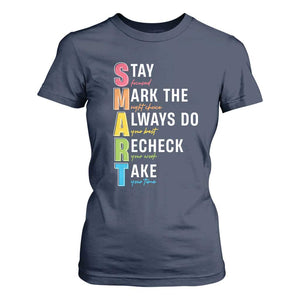 SMART Stay Focused Mark The Right Choice T Shirt For Women Test Day Teacher TS11 Navy Print Your Wear