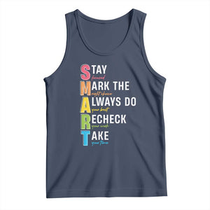 SMART Stay Focused Mark The Right Choice Tank Top Test Day Teacher TS11 Navy Print Your Wear