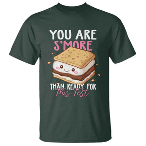 Funny You Are S'more Than Ready For This Test T Shirt Test Day Teacher TS11 Dark Forest Green Print Your Wear