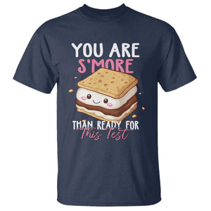 Funny You Are S'more Than Ready For This Test T Shirt Test Day Teacher TS11 Navy Print Your Wear