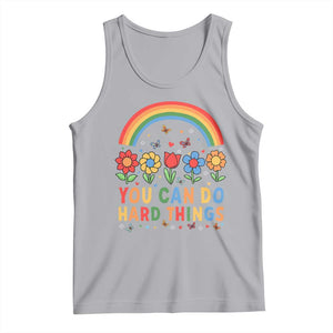 Funny You Can Do Hard Things Tank Top Motivational Quote Flowers Rainbow TS11 Athletic Heather Print Your Wear