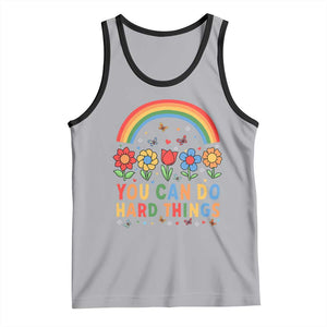 Funny You Can Do Hard Things Tank Top Motivational Quote Flowers Rainbow TS11 Athletic Heather Black Print Your Wear