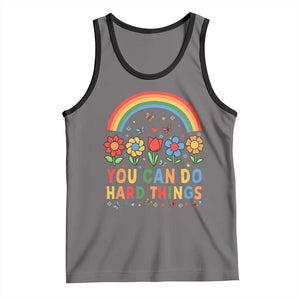 Funny You Can Do Hard Things Tank Top Motivational Quote Flowers Rainbow TS11 Deep Heather Black Print Your Wear