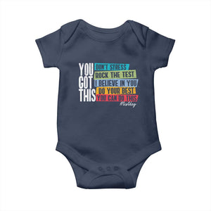 Funny Test Day You Got This Baby Onesie Don't Stress Rock The Test Teacher Testing Day TS11 Navy Print Your Wear