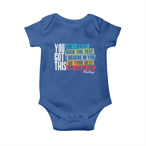 Funny Test Day You Got This Baby Onesie Don't Stress Rock The Test Teacher Testing Day TS11 Royal Blue Print Your Wear