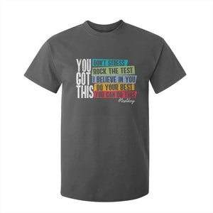 Funny Test Day You Got This T Shirt For Kid Don't Stress Rock The Test Teacher Testing Day TS11 Dark Heather Print Your Wear