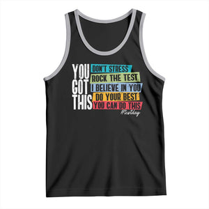 Funny Test Day You Got This Tank Top Don't Stress Rock The Test Teacher Testing Day TS11 Black Athletic Heather Print Your Wear