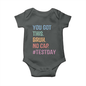 Funny Test Day You Got This Bruh No Cap Baby Onesie Testing Day Motivation TS11 Dark Heather Print Your Wear