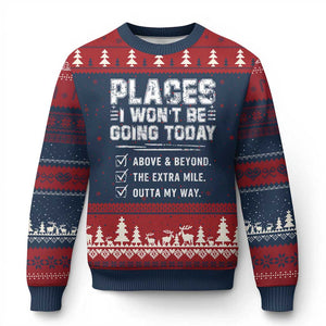 Place I Wont Be Going Today Ugly Christmas Sweater Funny Work Humor Sarcastic Quote TS11 Navy Red Print Your Wear