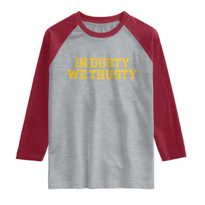 In Dusty We Trusty Raglan Shirt Michigan State Basketball Quote TS11 Heather Gray Heather Red Print Your Wear