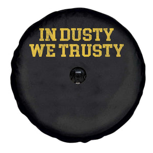 In Dusty We Trusty Spare Tire Cover Michigan State Basketball Quote TS11 Print Your Wear
