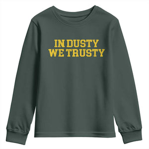 In Dusty We Trusty Youth Sweatshirt Michigan State Basketball Quote TS11 Dark Forest Green Print Your Wear