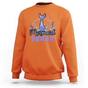 Mermaid Squad Sweatshirt Birthday Party Girl B-Day Ocean TS11 Orange Print Your Wear