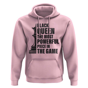 Chess Lover Hoodie Black Queen The Most Powerful Piece In The Game Checkmate TS11 Light Pink Print Your Wear