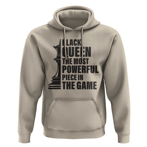 Chess Lover Hoodie Black Queen The Most Powerful Piece In The Game Checkmate TS11 Sand Print Your Wear