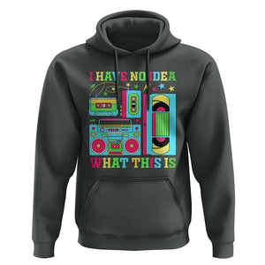 Funny 70s 80s Hoodie I Have No Idea What This Is Retro Vintage 90s Outfit TS11 Dark Heather Print Your Wear