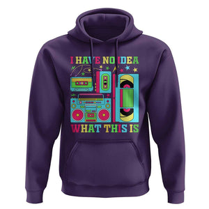Funny 70s 80s Hoodie I Have No Idea What This Is Retro Vintage 90s Outfit TS11 Purple Print Your Wear